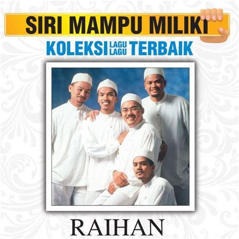 Koleksi Lagu Nasyid Raihan Mp3