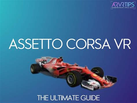 How to Play Assetto Corsa in VR 2025 [Step-by-Step]