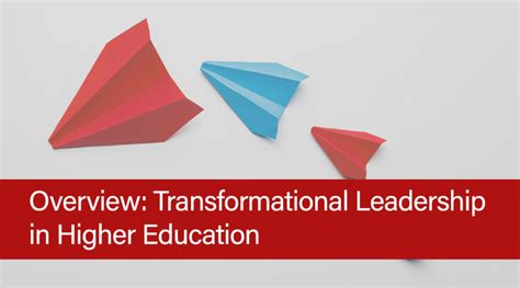 Overview: Transformational Leadership in Higher Education – Rio Hondo ...