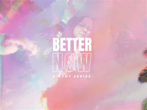 Better Now | Sermon Series by PatrickKonior on Dribbble