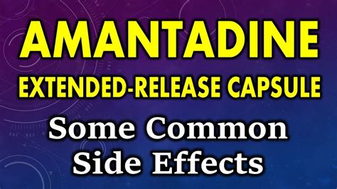 Amantadine side effects | common side effects of amantadine extended ...