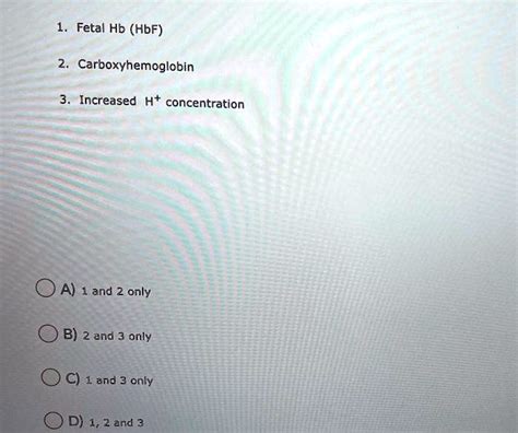 SOLVED: Which of the following shifts the oxyhemoglobin dissociation ...