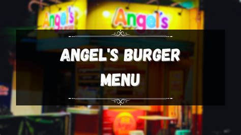 Angels Burger Menu Prices Philippines January 2025 Updated