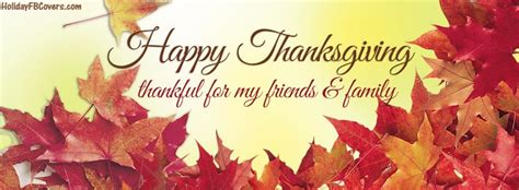 Happy Thanksgiving Thankful For Family and Friends Facebook Cover ...