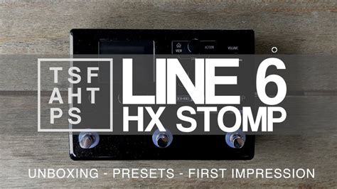 Line 6 HX Stomp Unboxing, Presets and First Impressions - YouTube