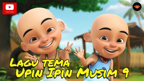 Upin & Ipin Musim 9 - Lagu Tema [HD] - YouTube