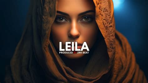 [FREE] "Leila" Oriental Trap Beat Instrumental Arabic Rap Hip Hop Freestyle Beats | ZRK Beat ...