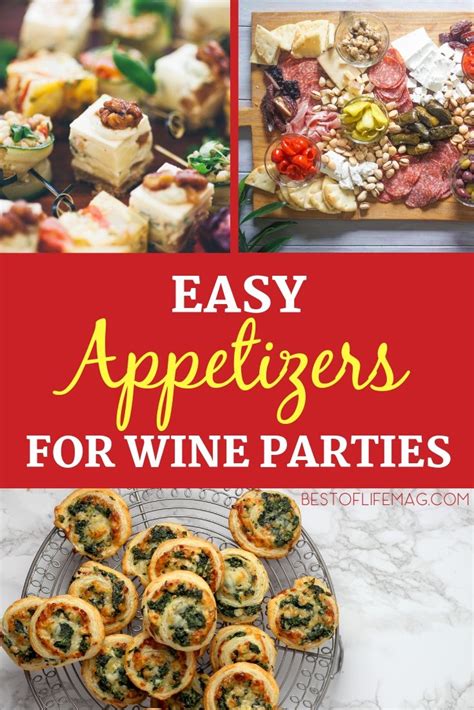 Easy Appetizers for Wine Parties | Wine party appetizers, Wine ...