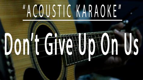 Don't give up on us - Acoustic karaoke (David Soul) - YouTube