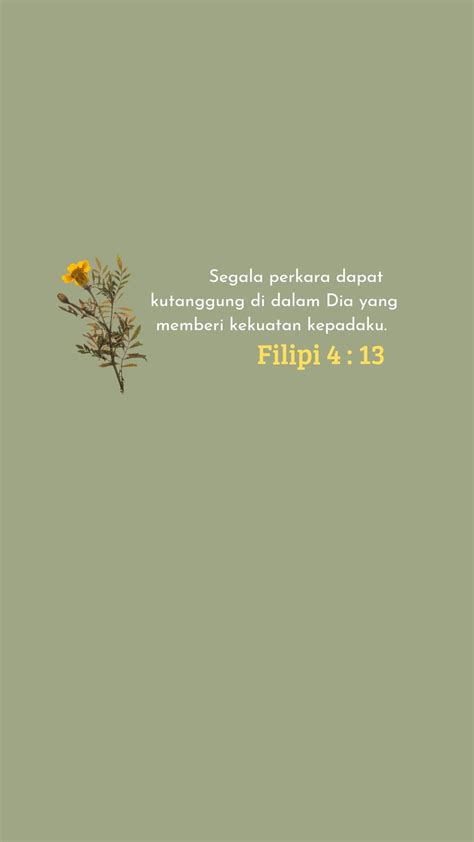 Filipi 4 : 13 | Kutipan ayat alkitab, Kata-kata alkitab, Ayat alkitab