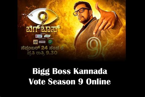 Bigg Boss Kannada Vote Season 9 Online Week 2: Guide To Voting BBK 9 ...