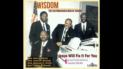 Wisdom "Jesus Will Fix It For You" - YouTube