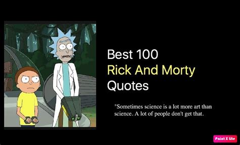 100 Best Rick And Morty Quotes - NSF News and Magazine