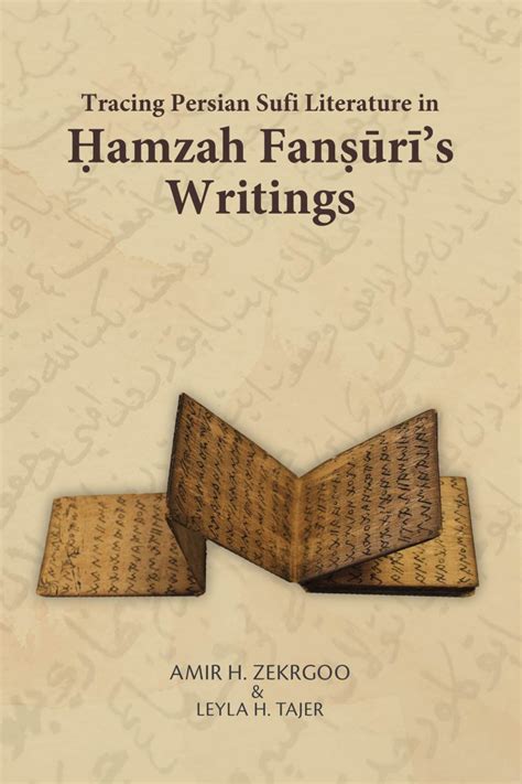 Tracing Persian Sufi Literature In Hamzah Fansuri’s Writings