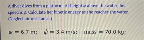 Solved A diver dives from a platform. At height ψ above the | Chegg.com
