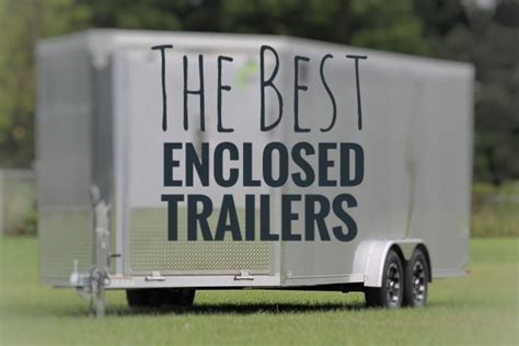 (Top 3) Best Enclosed Trailers | Grandville Trailers in Michigan ...