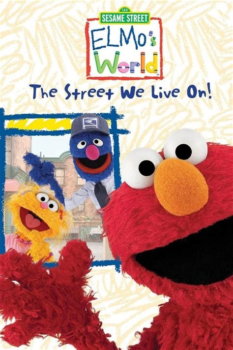 Sesame Street: Elmo's World: The Street We Live On! (2004) — The Movie Database (TMDB)