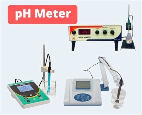 Ph Meter Definition Principle Parts Types Application Procedure ...