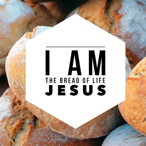 Jesus: I AM the Bread of Life - corey trevathan