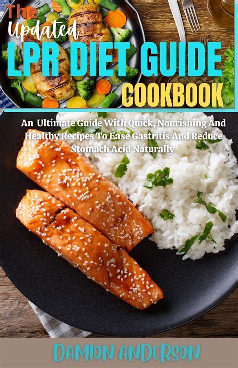 The Latest LPR Diet Guide Cookbook : An Ultimate Guide With Quick, Nourishing And Healthy ...