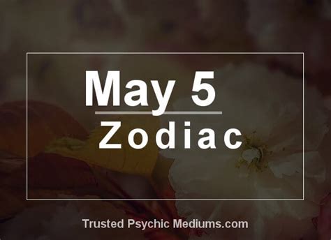 May 5 Zodiac - Complete Birthday Horoscope & Personality Profile