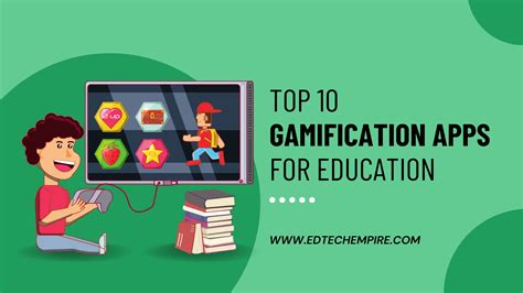 Top 10 Gamification Apps for Education - Edtech Empire | Edtech Blog