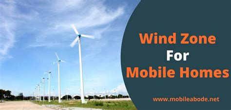 Best Wind Zones For Mobile Home In 2022 | RV'er Advice