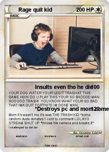 Pokémon Rage quit kid - Insults even tho he die - My Pokemon Card