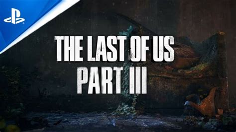 THE LAST OF US PART III Trailer Concept - YouTube