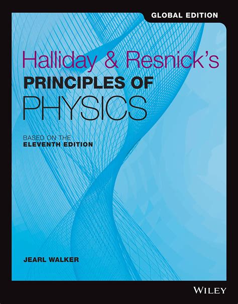 Halliday & Resnick's Principles of Physics by David Halliday | Goodreads