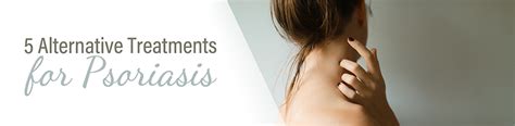 5 Alternative Treatments and Home Remedies for Psoriasis » Professional Acupuncture & Physical ...