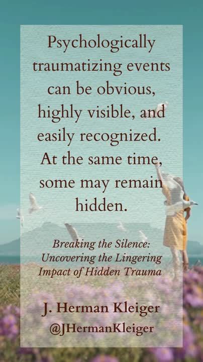 James Kleiger on LinkedIn: "Psychologically traumatizing events can be obvious, highly visible, and…