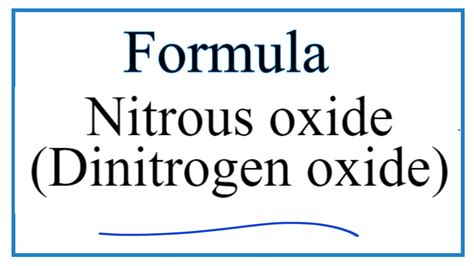 How to Write the Formula for Nitrous oxide (Dinitrogen oxide) - YouTube