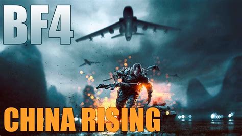 Battlefield 4 China Rising - YouTube