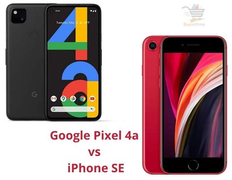 Google Pixel 4a vs iPhone SE - Check Why Pixel 4a is Best!