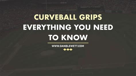 The Best Curveball Grips - Photos & More