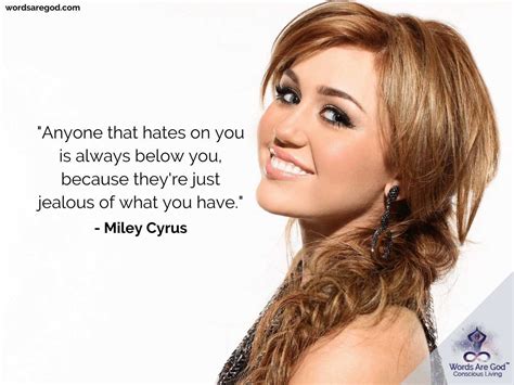 Quotes - Famous 500+ Quotes By Miley Cyrus | Words Are God