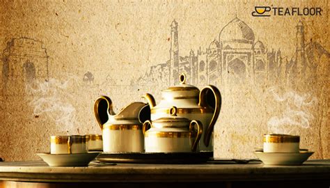 The Glorious History of India's Passion for Tea