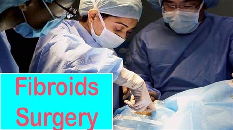 Fibroids Surgery ! What Complications You May Face In Fibroids Surgery ...