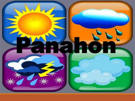 Panahon | PPT