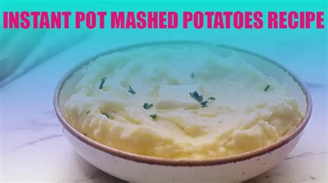 Instant Pot mashed potatoes recipe | Get The Better Options 2023