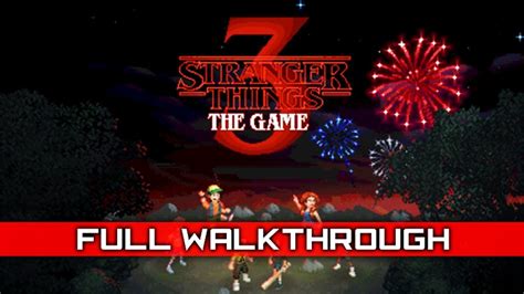 STRANGER THINGS 3: The Game – Full Gameplay Walkthrough / No Commentary 【Full Game】 - YouTube