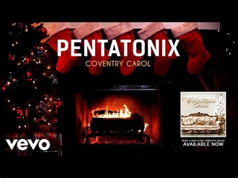 Pentatonix - Coventry Carol (Yule Log) - YouTube