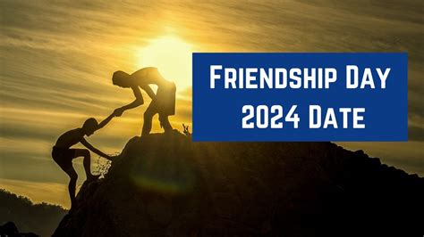 Friendship Day Date 2024 - International Friendship Day 2024 Date - Happy friendship Day 2024 ...