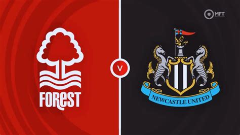 Newcastle vs Nottingham Forest Prediction, Odds and Lineups