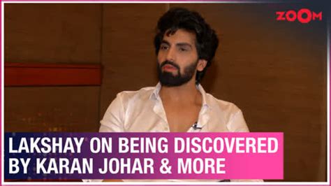 Singer Lakshay Kapoor speaks on getting discovered by Karan Johar & his ...