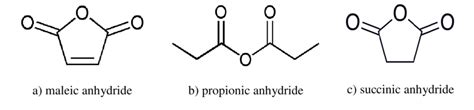 The chemical structures of maleic anhydride (a), propionic anhydride... | Download Scientific ...