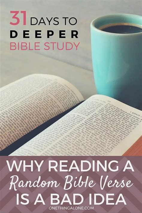 Why Reading a Random Bible Verse Is a Bad Idea | One Thing Alone