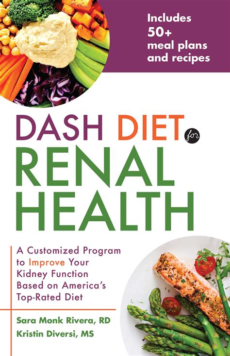 DASH Diet for Renal Health | Book by Sara Monk Rivera, Kristin Diversi | Official Publisher Page ...