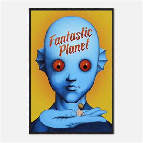 Fantastic Planet Movie Poster, Fantastic Planet Classic Alien Movie Poster, Andrew Garfield ...